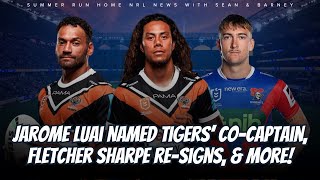 #NRL | Luai named Wests Tigers' co-captain, Fletcher Sharpe re-signs with the Knights, \u0026 more!