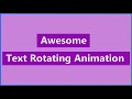Awesome Text Rotating Animation Using HTML & CSS3 & JavaScript