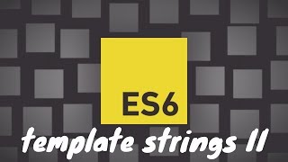 [ES6] template strings II