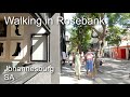 Walking in Rosebank, Johannesburg, South Africa.