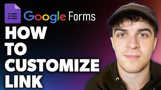 How to Customize Google Form Link (Full 2024 Guide)