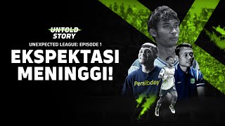 THE UNTOLD STORY PERSIB: Unexpected League - Episode 1