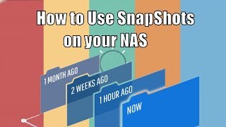 How to Use SnapShots on your NAS