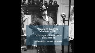 Wojciech Kossak. Wspomnienia 1913