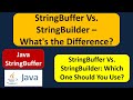 StringBuffer Vs. StringBuilder - What's the Difference? | Java Tutorial
