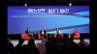SMF 2025 | Panel Discussion - Beyond Borders: Navigating a Multipolar World