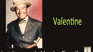 Maurice Chevalier - Valentine