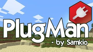 Plugin Showcase - PlugMan - WoopaGaming
