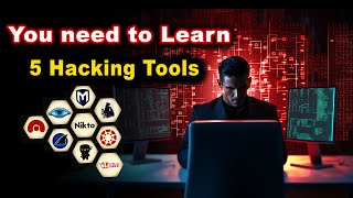 Top 5 Hacking Tools for 2025 You Must Know