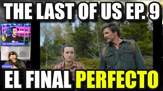 EL FINAL PERFECTO | The Last Of Us Ep. 9 Review y opinión