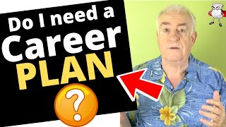 My Annual Job Review was Excellent- Do I need a career plan in 2020? Expert Career Advice