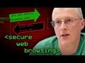 Secure Web Browsing - Computerphile