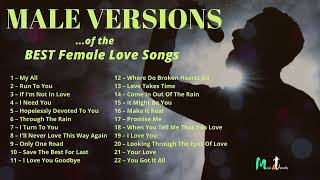 MALE VERSIONS of BEST Female Love Songs