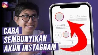 Cara Mudah Menyembunyikan Akun Instagram Sementara