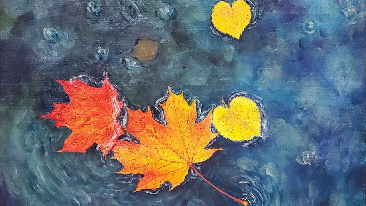 Autumn Leaves On Water Acrylic Painting Live Tutorial Autumn Leaves On Water Acrylic Painting Live Tutorial