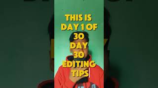 Day 1/30 days 30 editing tips 💡...#new #reel.#editingtips #contentcreator#viralvideo