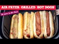 Classy Air Fryer Hot dogs in 6mins .  Stop Grilling Your Hotdogs and Sausages in The Oven.