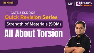 Torsion | Strength of Material (SOM) | GATE & UPSC ESE 2023 Mechanical Engineering (ME) Exam Prep