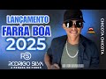 RODRIGO SILVA A PEGADA DO FORRÓ - LANÇAMENTO FARRA BOA (2025)