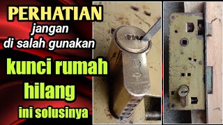 cara membuka kunci rumah yang hilang part 1