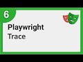 Playwright Beginner Tutorial 6 | How to use Trace Viewer