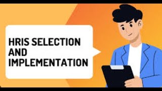 3. HRIS SELECTION AND IMPLEMENTATION