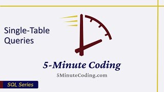 Single-Table Queries in SQL