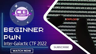 Inter-Galactic CTF 2022: All Beginner PWN Challenges