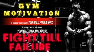 FIGHT TILL FAILURE🥵 GYM MOTIVATION | FAIL TO WIN GYM MOTIVATION #FAILURE