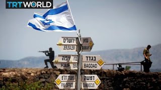 Why did Trump recognise Israel’s sovereignty over the Golan Heights?