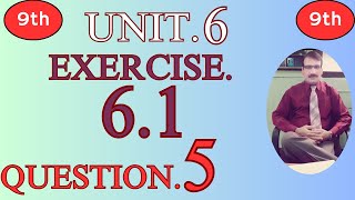 9th Class Maths   Exercise#6.1 Question 5 || Class9 Mathematics   Ex#6.1 q5 || Sir Nadim