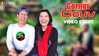 GORNG GOUV | HIEH DUNGZ BIEQC LAANGZ  IU MIEN VIDEO STORY 2.12.2025