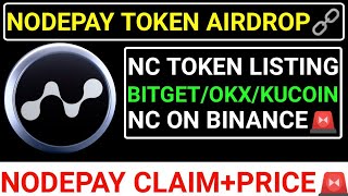 📌NODEPAY AIRDROP🔗NC TOKEN CLAIM+LISTING DELAY💯BINANCE/BITGET/OKX☑️NC TOKEN PRICE#paws#nodepay #seed