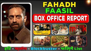Fahadh Faasil Hits and Flops All Movies Box Office Collection (2012-2023) Films Name List. Pushpa 2