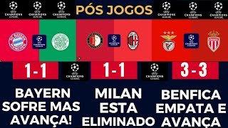 MILAN ELIMINADO,BAYERN E BENFICA AVANÇAM COM SOFRIMENTO