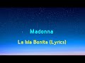 Madonna - La Isla Bonita (Lyrics)