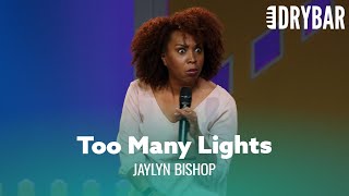 When Your Dad Sees Too Many Lights On In The House. Jaylyn Bishop