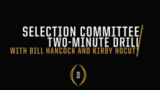 Selection Committee Two-Minute Drill - Episode 1