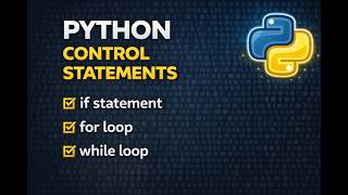 Python Control Statement - part 2 #loops #forloop #whileloop #breakcontinue #bread