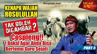 💥KENAPA WAJAH ROSULULLAH TAK BOLEH DIGAMBAR? - PAK WIBIE