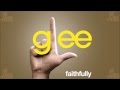 Faithfully | Glee [HD FULL STUDIO]