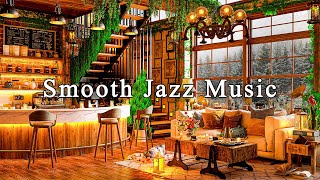 Smooth Jazz Instrumental Music & Cozy Coffee Shop Ambience☕Relaxing Jazz Music for Studying, Working