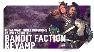 Bandit Faction Revamp (New Buildings, Tech Tree, Mechanics & More) | Total War: Three Kingdoms