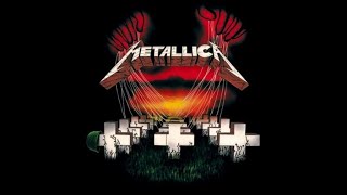 Metallica - Master of Puppets - Full Album in D Standard