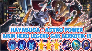 HAYABUSA-ASTRO BIKIN HERO LEGEND GAK BERKUTIK‼️PAS BANGET BUAT PUSH RANK‼️mobile legend,magic chess