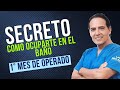 EL SECRETO PARA OCUPARNOS EN EL BAÑO EN EL PRIMER  MES DE OPERADO DE LA COLUMNA LUMBAR