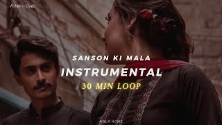 Sanson Ki Mala Pe Instrumental (𝙨𝙡𝙤𝙬𝙚𝙙 𝙩𝙤 𝙥𝙚𝙧𝙛𝙚𝙘𝙩𝙞𝙤𝙣 + 𝙧𝙚𝙫𝙚𝙧𝙗) 30 Min Loop