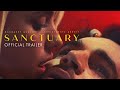 SANCTUARY - Official Trailer