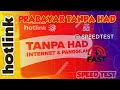 HUP45 6MBPS 4G | Bulanan RM45 | Hotlink | Download | Speed Test