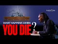 What Happens When You Die? || Prophet Passion Java